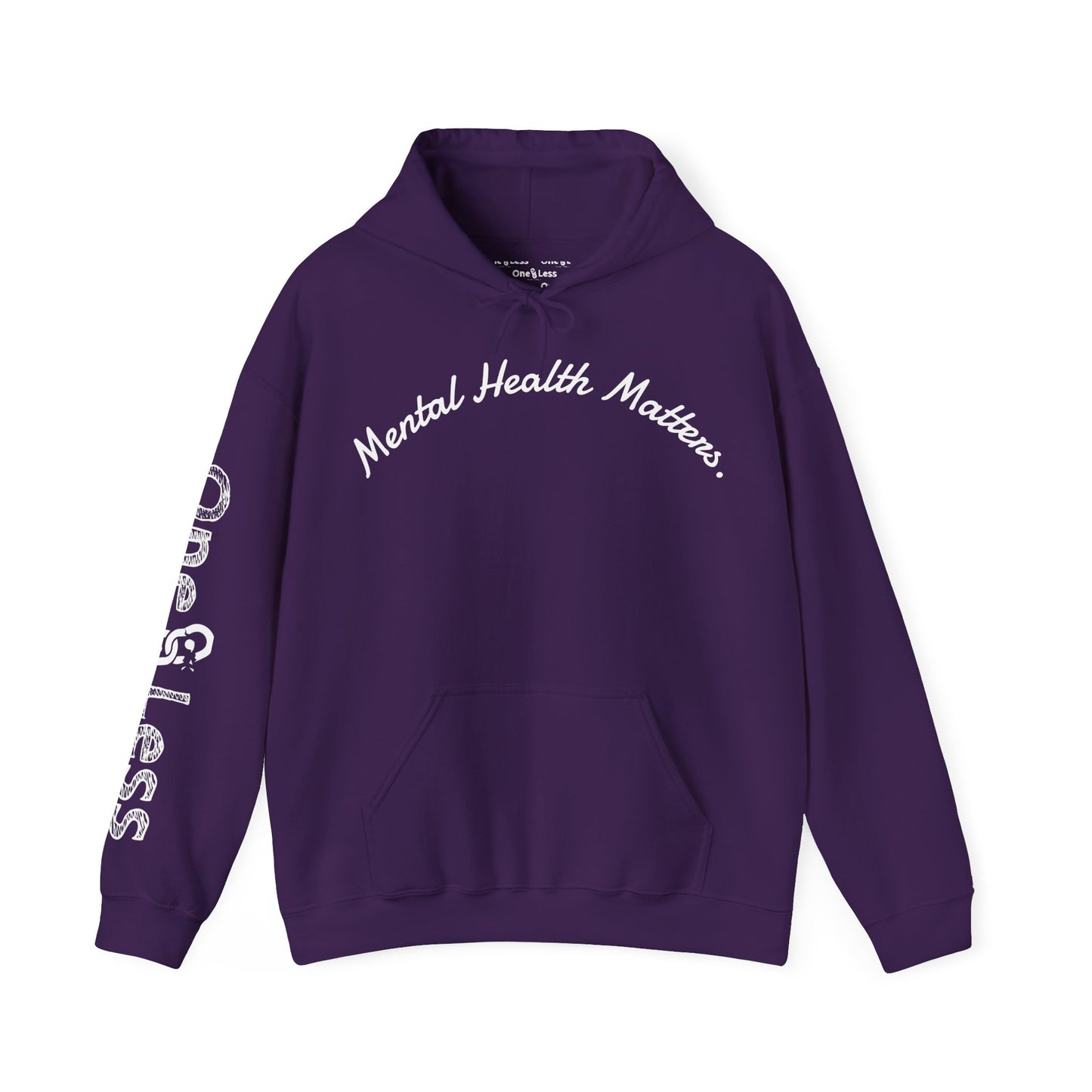 "Mental Health Matters."- Hooded Sweatshirt