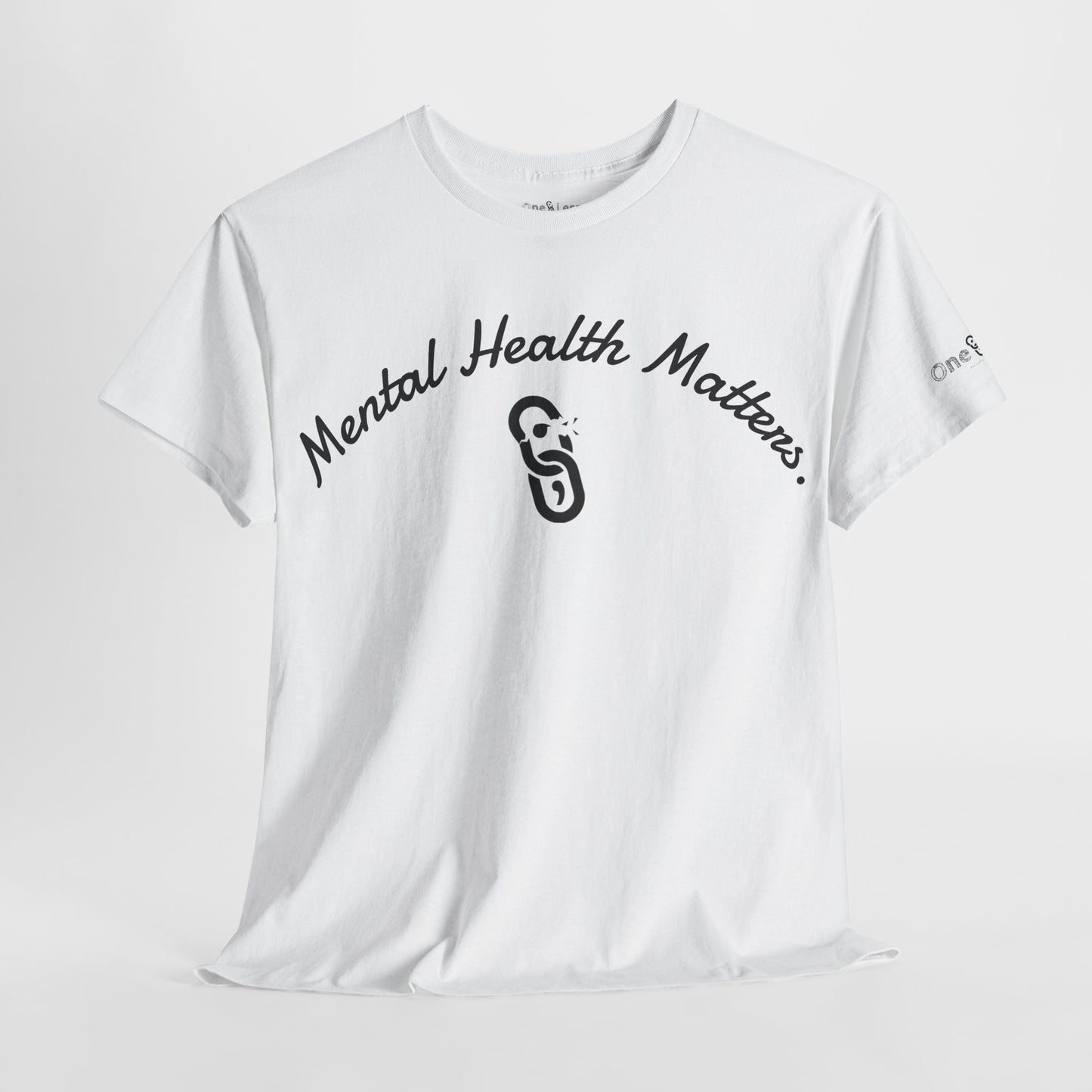 "Mental Health Matters." - T-Shirt