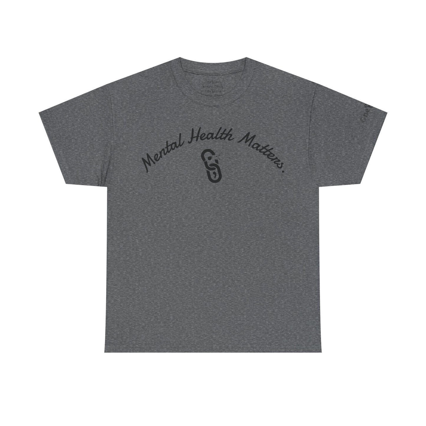 "Mental Health Matters." - T-Shirt