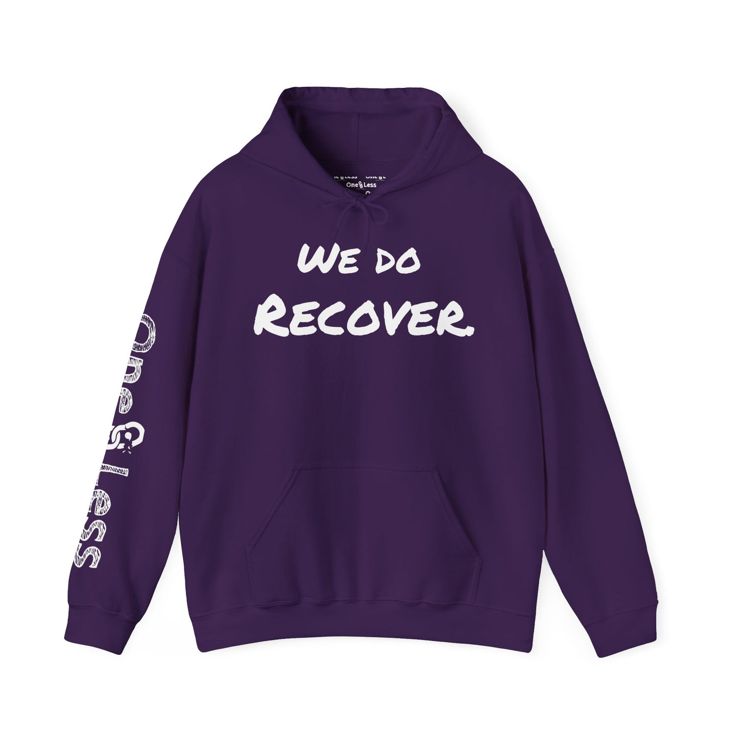 "We Do Recover."- Hooded Sweatshirt