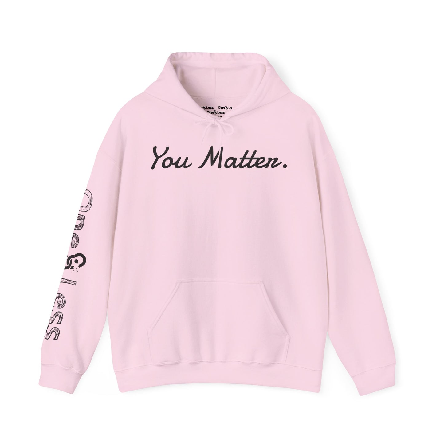 "You Matter."- Hooded Sweatshirt