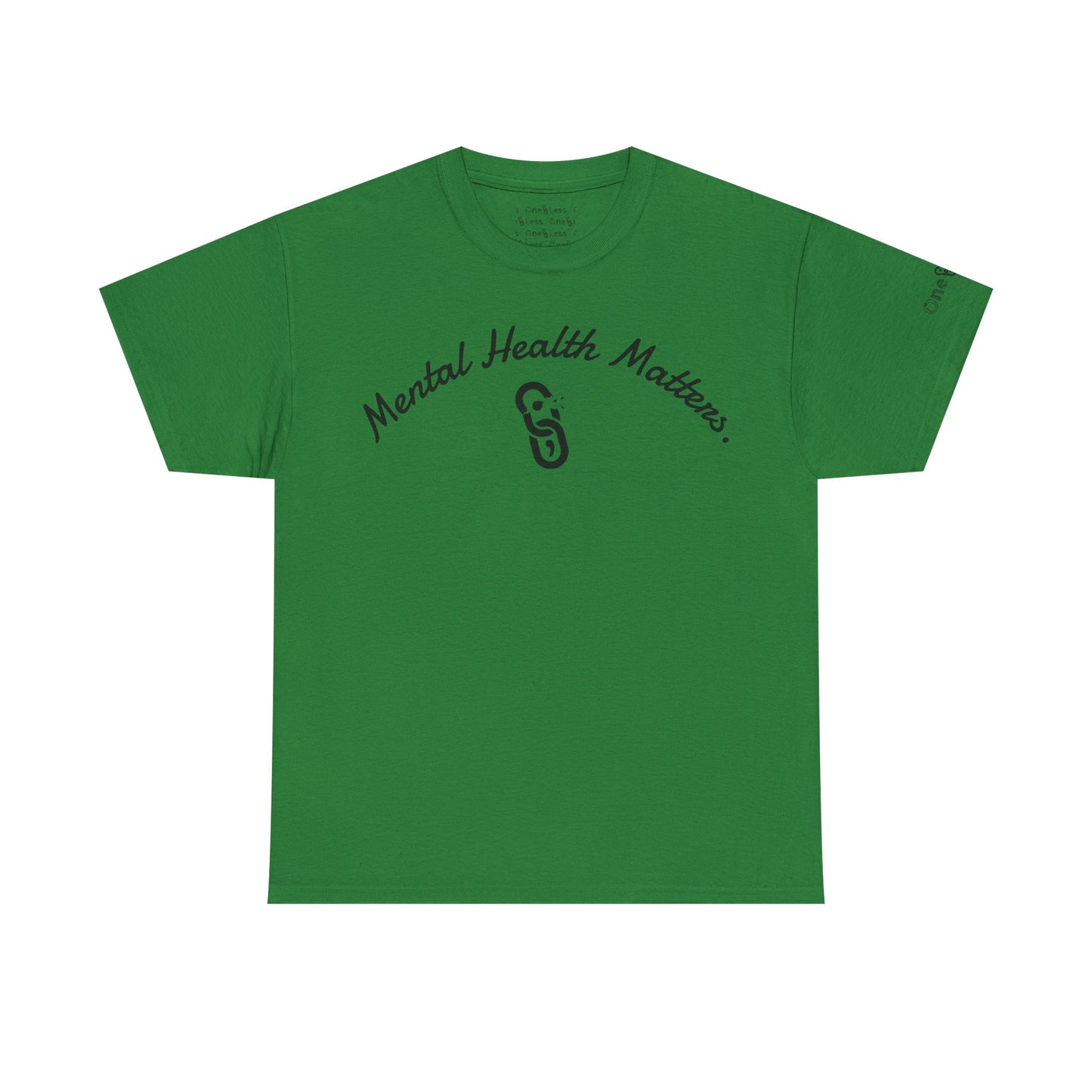"Mental Health Matters." - T-Shirt