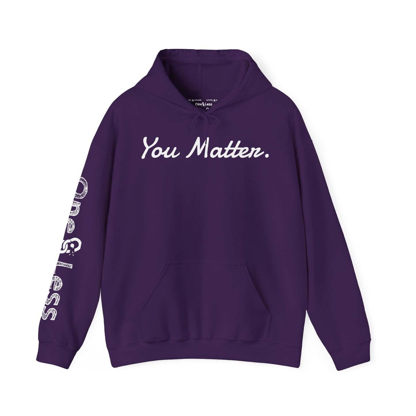 "You Matter."- Hooded Sweatshirt