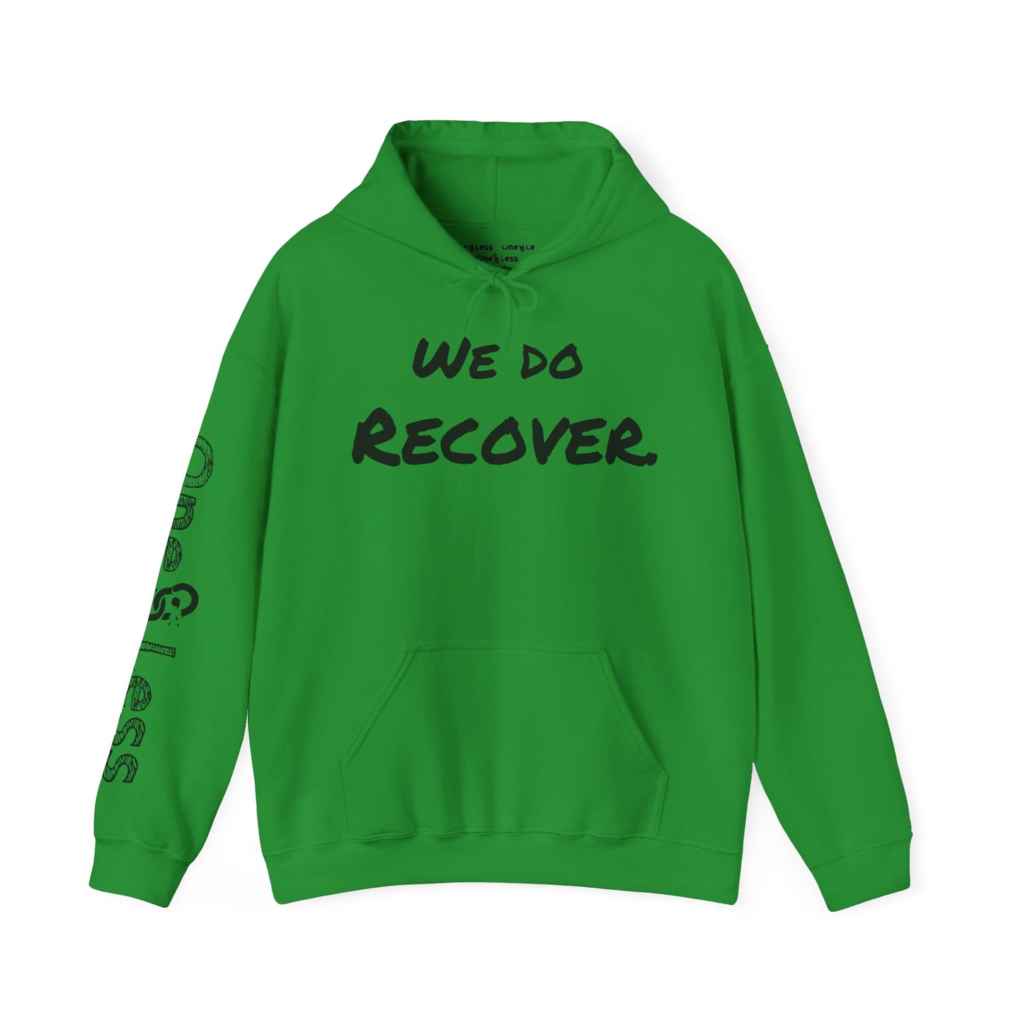 Sudadera con capucha "Nos recuperamos".