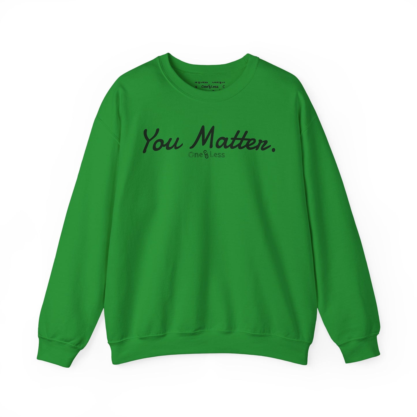 "You Matter." - Sweatshirt